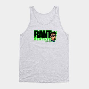 The RANT With DW Podcast Tank Top